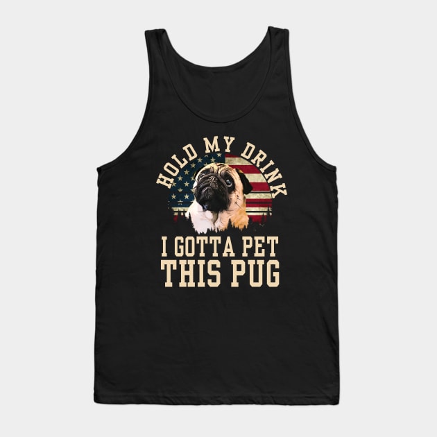 Hold My Drink I Gotta Pet This Pug Tank Top by Luna Illustration